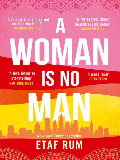 Title details for A Woman is No Man by Etaf Rum - Wait list